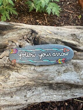 Hand-Painted 'Follow Your Arrow'  Art Rock